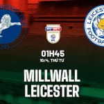 Dự Đoán Millwall Vs Leicester City
